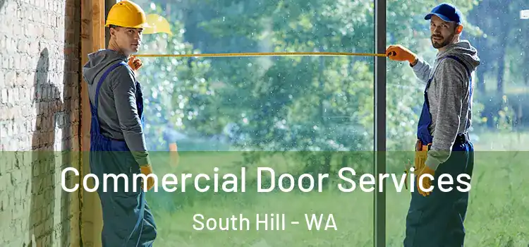Commercial Door Services South Hill - WA