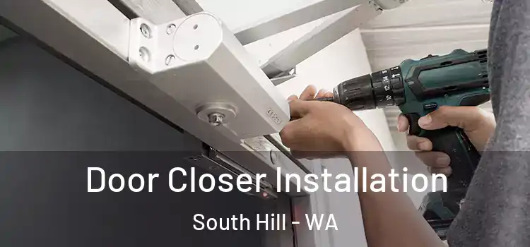 Door Closer Installation South Hill - WA