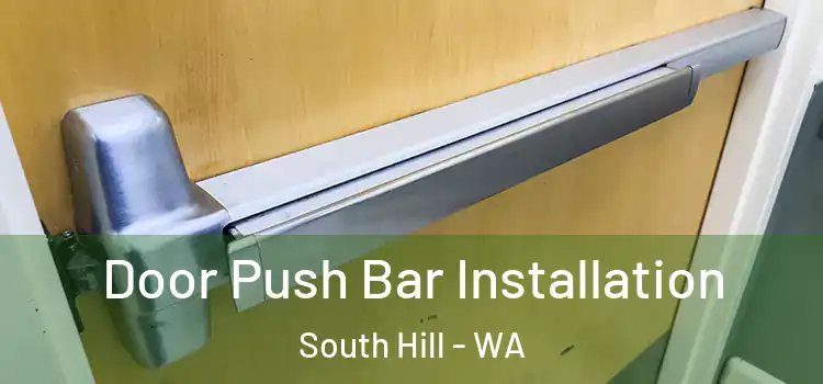 Door Push Bar Installation South Hill - WA