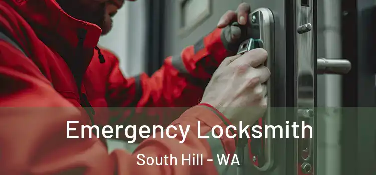 Emergency Locksmith South Hill - WA