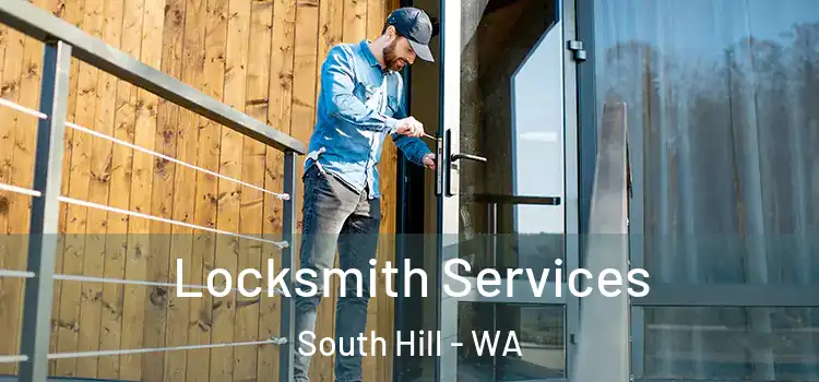 Locksmith Services South Hill - WA