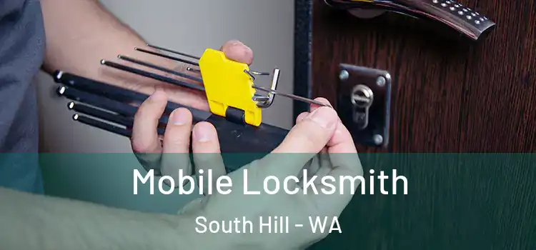 Mobile Locksmith South Hill - WA