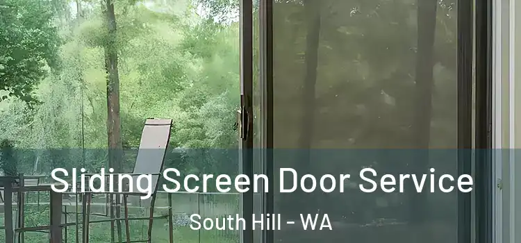 Sliding Screen Door Service South Hill - WA
